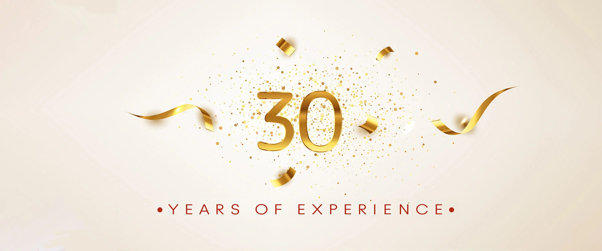 30 Years of Experience